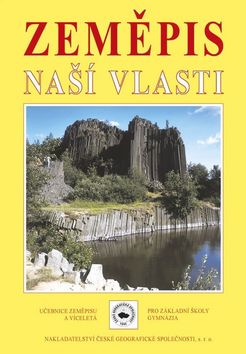Kniha: Zeměpis naší vlasti - Milan Holeček; Jiří Kastner; Libor Kájíček