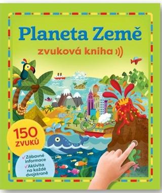 Kniha: Planeta Země - zvuková kniha - 1. vydanie