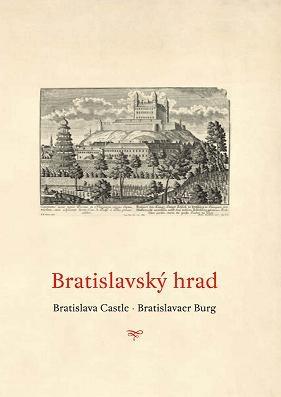 Kniha: Bratislavský hrad - Jana Luková