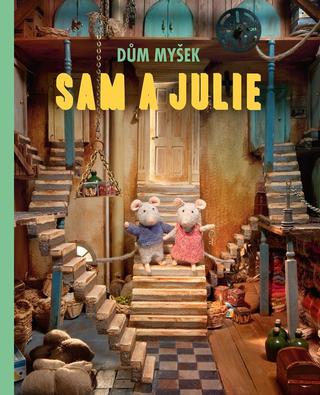 Kniha: Dům myšek - Sam a Julie - 2. vydanie - Karina Schaapman