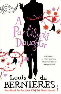 Kniha: Partisan's Daughter - Louis de Berniéres