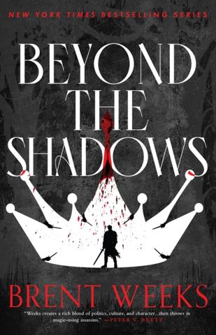 Kniha: Beyond The Shadows - 1. vydanie - Brent Weeks