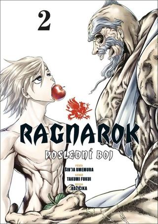 Kniha: Ragnarok Poslední boj - Ragnarok (2.díl) - 1. vydanie - Takumi Fukui; Šin'ja Umemura