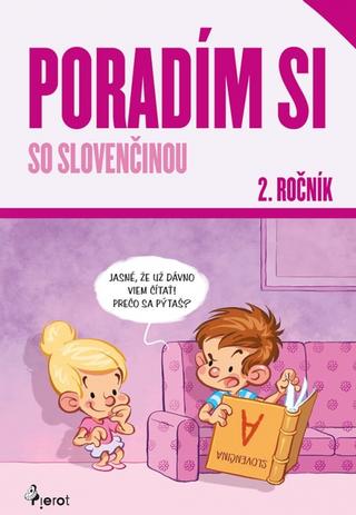 Kniha: Poradím si so slovenčinou 2. roč.( nov.vyd.) - 4. vydanie - Petr Šulc