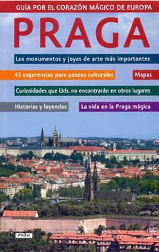 Kniha: Praga Guía por el corazón mágico de Europa - Vladislav Dudák