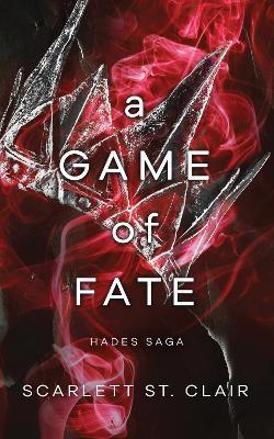 Kniha: A Game of Fate - 1. vydanie - Scarlett St. Clair