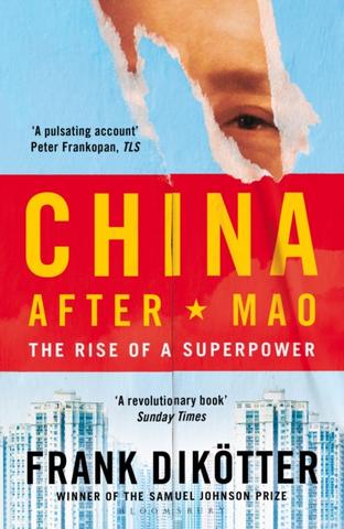 Kniha: China After Mao - Frank Dikoetter