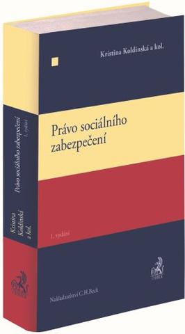 Kniha: Právo sociálního zabezpečení - Kristina Koldinská
