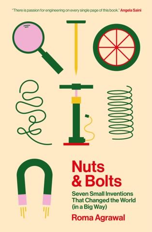 Kniha: Nuts and Bolts - Roma Agrawal