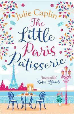 Kniha: The Little Paris Patisserie - 1. vydanie - Julie Caplin