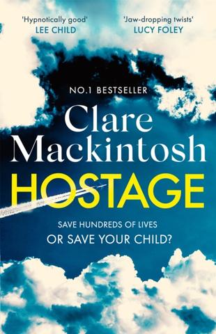 Kniha: Hostage - Clare Mackintosh