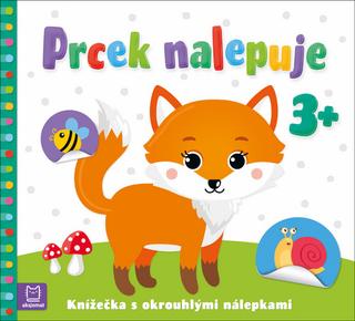 Kniha: Prcek nalepuje 3+ - Knížečka s okrouhlými nálepkami - Agnieszka Bator; Sylwia Izdebska