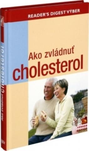 Kniha: Ako zvládnuť cholesterol - kolektív autorov