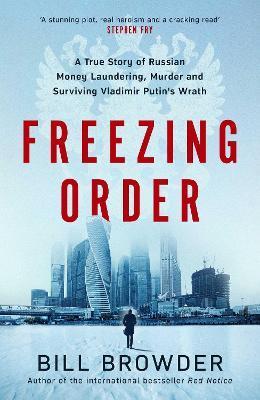 Kniha: Freezing Order - Bill Browder