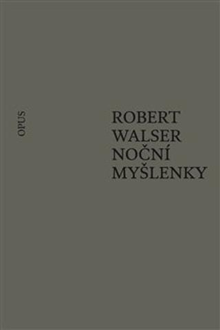Kniha: Noční myšlenky - Robert Walser