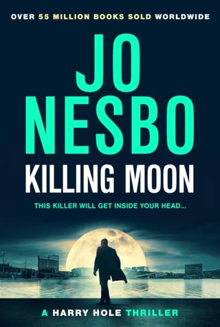 Kniha: Killing Moon - 1. vydanie - Jo Nesbo