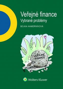 Kniha: Veřejné finance Vybrané problémy - 1. vydanie - Bojka Hamerníková