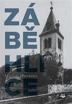 Kniha: Záběhlice - 1. vydanie - Michal Moravec