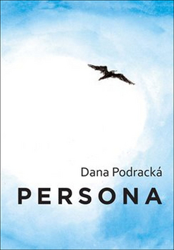 Kniha: Persona - Dana Podracká