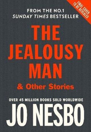 Kniha: The Jealousy Man and Other Stories - 1. vydanie - Jo Nesbo
