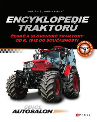 Kniha: Encyklopedie traktorů - České a slovenské traktory od r. 1912 do současnosti - 2. vydanie - Marián Šuman-Hreblay