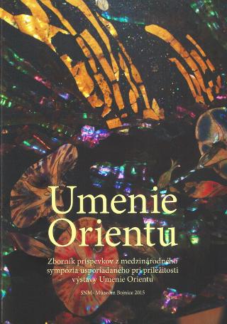 Kniha: Umenie orientu - Katarína Malečková