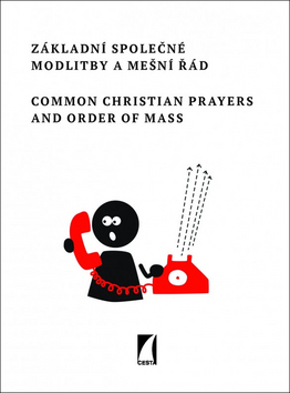 Kniha: Základní společné modlitby a mešní řád Common Christian Prayers and Order of Mas - Common Christian Prayers and Order of Mas - Ája Kuchařová