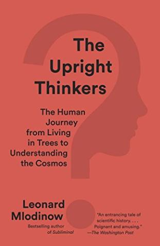 Kniha: Upright Thinkers - 1. vydanie - Leonard Mlodinow