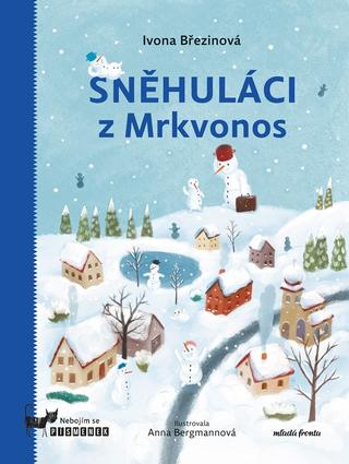 Kniha: Sněhuláci z Mrkvonos - 2. vydanie - Ivona Březinová
