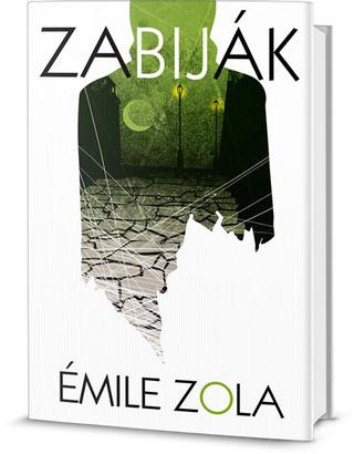Kniha: Zabiják - Émile Zola