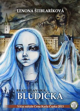 Kniha: Bratislavská Bludička - Lenona Štiblaríková