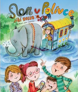 Kniha: Slon v Polívce - 1. vydanie - Jiří Holub