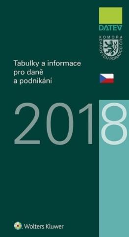 Kniha: Tabulky a informace pro daně a podnikání 2018 - Ivan Brychta