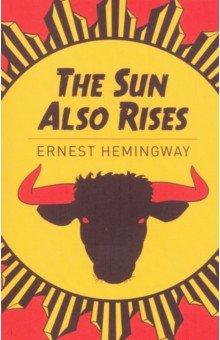 Kniha: The Sun Also Rises - Ernest Hemingway