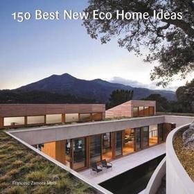Kniha: 150 Best New Eco Home Ideas