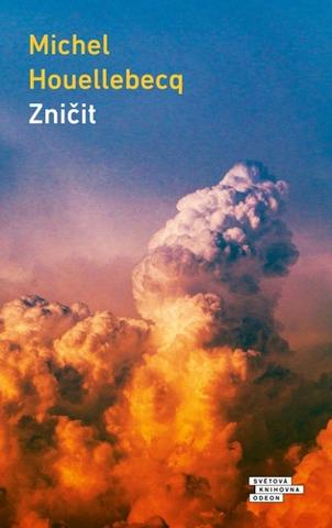 Kniha: Zničit - 1. vydanie - Michel Houellebecq