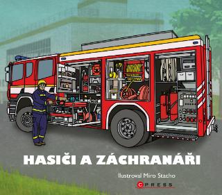 Kniha: Hasiči a záchranáři - 1. vydanie - Mirek Vostrý