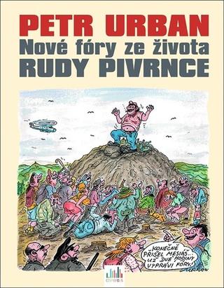 Kniha: Nové fóry ze života Rudy Pivrnce - 1. vydanie - Petr Urban