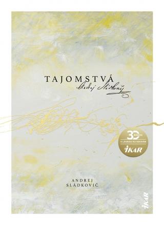 Kniha: Tajomstvá - 1. vydanie - Andrej Sládkovič