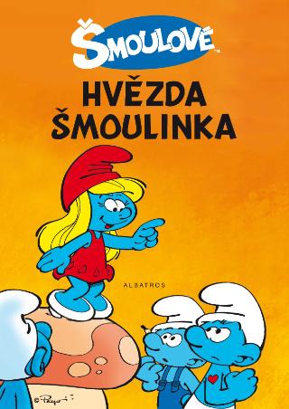 Kniha: Hvězda Šmoulinka - 1. vydanie - Peyo