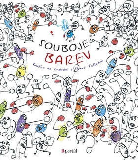 Kniha: Souboje barev - Knížka na čmárání s Hervé Tulletem - Hervé Tullet