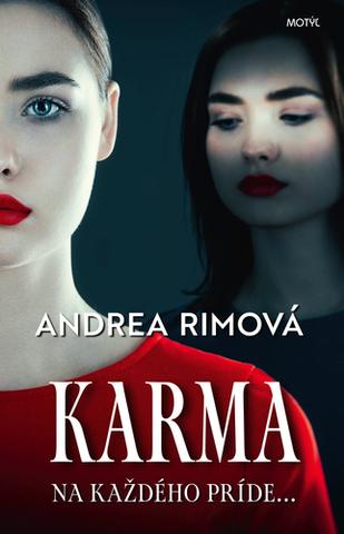 Kniha: Karma - Na každého príde... - 1. vydanie - Andrea Rimová