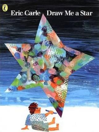 Kniha: Draw Me a Star - 1. vydanie - Eric Carle