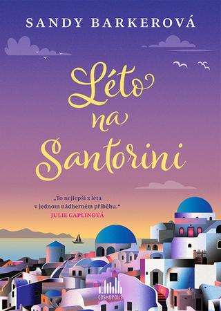 Kniha: Léto na Santorini - 1. vydanie - Sandy Barkerová