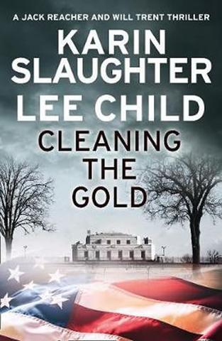 Kniha: Cleaning the Gold - 1. vydanie - Karin Slaughter