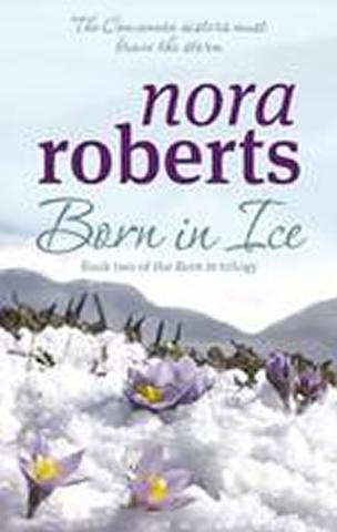 Kniha: Born in Ice - 1. vydanie - Nora Robertsová