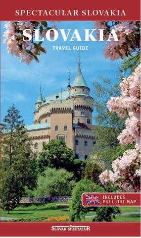 Kniha: Slovakia Travel Guide (4th Edition) - Spectacular Slovakia
