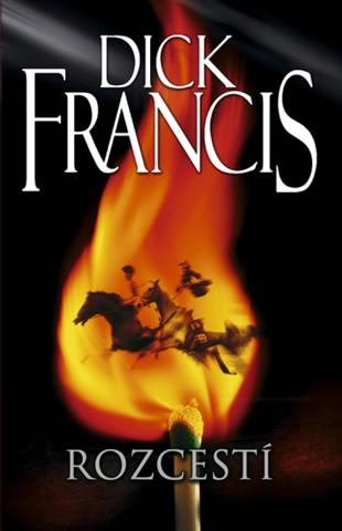 Kniha: Rozcestí - Dick Francis
