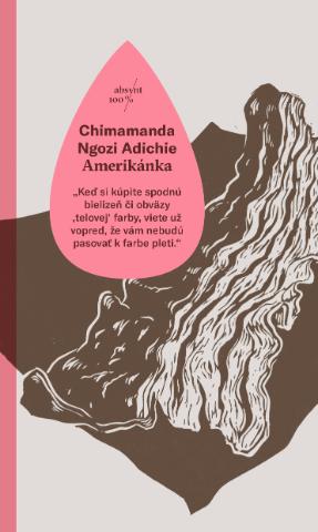 Kniha: Amerikánka - Chimamanda Ngozi Adichie