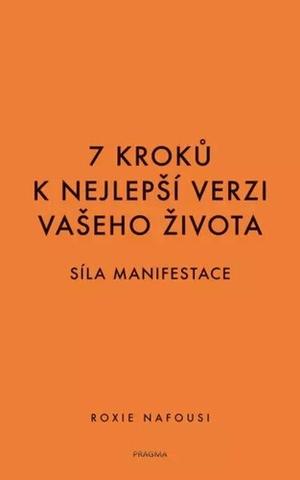 Kniha: Manifest - Síla manifestace - 1. vydanie - Roxie Nafousi